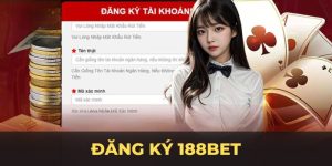 Đăng Ký 188BET – Tham Gia Thế Giới Cá Cược Đẳng Cấp 